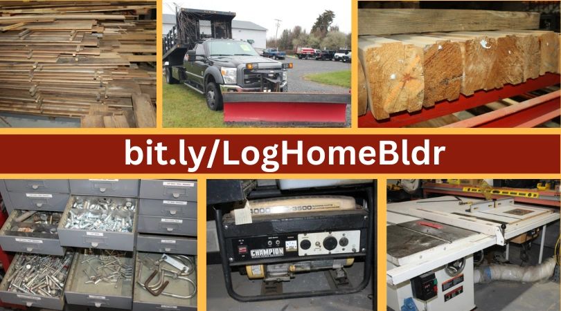 Sat., January 7, 2023: Log Home Builder/Repair Retirement Auction